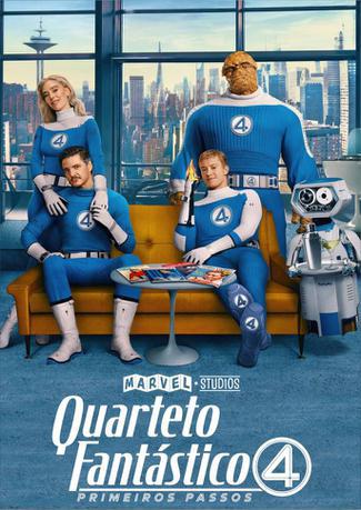 QUARTETO FANTÁSTICO: PRIMEIROS PASSOS